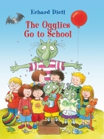 Book Cover for The Ogglies Go to School by Erhard Dietl