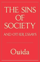 Book Cover for The Sins of Society and other essays by Ouida