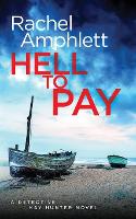 Book Cover for Hell to Pay by Rachel Amphlett