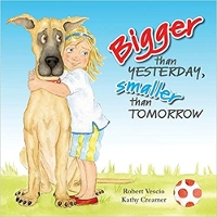 Book Cover for Bigger Than Yesterday, Smaller Than Tomorrow by Robert Vescio