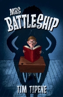 Book Cover for Mrs Battleship by Tim Tipene