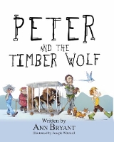 Book Cover for Peter and the Timber Wolf by Ann Bryant