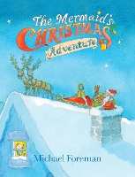 Book Cover for The The Mermaid's Christmas Adventure 2019 by Michael Foreman