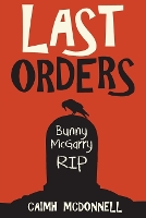 Book Cover for Last Orders by Caimh McDonnell