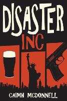 Book Cover for Disaster Inc by Caimh McDonnell