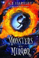 Book Cover for Monsters in the Mirror by A. J. Hartley