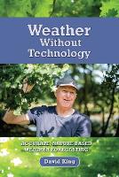 Book Cover for Weather Without Technology by David King