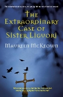 Book Cover for The Extraordinary Case of Sister Liguori by Maureen McKeown