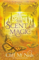 Book Cover for The Scent of Magic by Cliff McNish