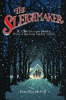 Book Cover for The Sleighmaker by Ian Shepherd