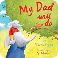 Book Cover for My Dad Will Do by Martin Thomas
