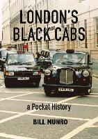 Book Cover for London’s Black Cabs by Bill Munro