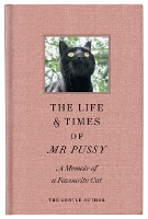 Book Cover for The Life & Times Of Mr Pussy by The Gentle Author