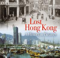 Book Cover for Lost Hong Kong by Peter Waller