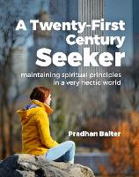 Book Cover for A Twenty-First Century Seeker by Dr Pradhan Balter