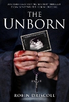 Book Cover for The Unborn by Robin Driscoll