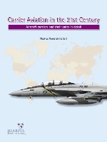 Book Cover for Carrier Aviation in the 21st Century by Thomas Newdick