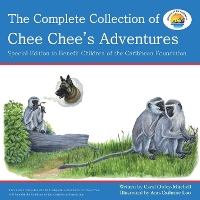 Book Cover for The Complete Collection of Chee Chee's Adventures by Carol OttleyMitchell