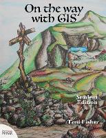 Book Cover for On the Way with GIS by Toni Fisher