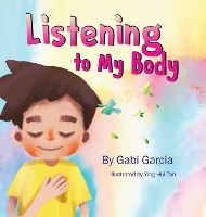 Book Cover for Listening to My Body by Gabi Garcia