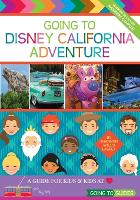 Book Cover for Going To Disney California Adventure by Shannon Willis Laskey