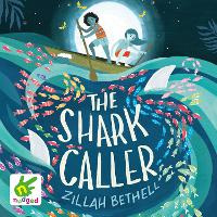 Book Cover for The Shark Caller by Zillah Bethell