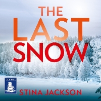 Book Cover for The Last Snow by Stina Jackson