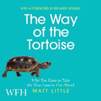 Book Cover for The Way of the Tortoise by Andy Murray, Matt Little