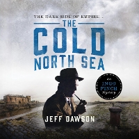 Book Cover for The Cold North Sea by Jeff Dawson