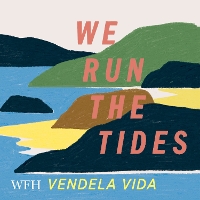 Book Cover for We Run the Tides by Vendela Vida