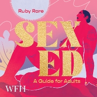 Book Cover for Sex Ed: A Guide for Adults by Ruby Rare