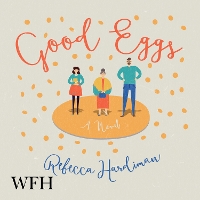 Book Cover for Good Eggs by Rebecca Hardiman