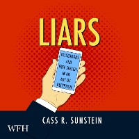 Book Cover for Liars: Falsehoods and Free Speech in an Age of Deception by Cass R. Sunstein