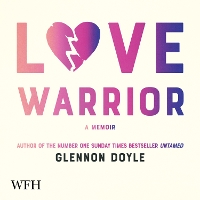 Book Cover for Love Warrior by Glennon Doyle