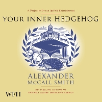 Book Cover for Your Inner Hedgehog by Alexander McCall Smith