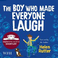 Book Cover for The Boy Who Made Everyone Laugh by Helen Rutter