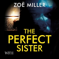 Book Cover for The Perfect Sister by Zoe Miller