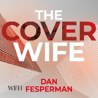 Book Cover for The Cover Wife by Dan Fesperman