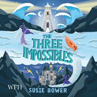 Book Cover for The Three Impossibles by Susie Bower