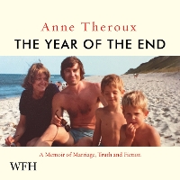 Book Cover for The Year of the End by Anne Theroux