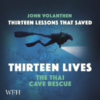 Book Cover for Thirteen Lessons that Saved Thirteen Lives by John Volanthen