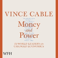 Book Cover for Money and Power by Vince Cable