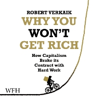 Book Cover for Why You Won't Get Rich by Robert Verkaik