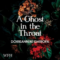 Book Cover for A Ghost in the Throat by Doireann Ní Ghríofa