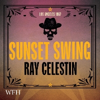 Book Cover for Sunset Swing by Ray Celestin