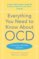 Book Cover for Everything You Need to Know About OCD by Lynne M. Drummond, Laura J. Edwards