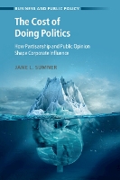 Book Cover for The Cost of Doing Politics by Jane L. (University of Minnesota) Sumner