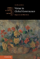 Book Cover for Virtue in Global Governance by Jan (University of Helsinki) Klabbers