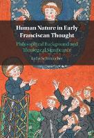 Book Cover for Human Nature in Early Franciscan Thought by Lydia (King's College London) Schumacher