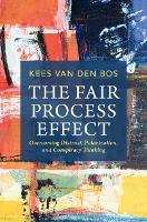 Book Cover for The Fair Process Effect by Kees Utrecht University van den Bos